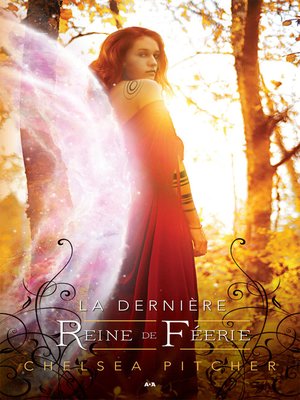 cover image of La dernière reine de Féerie